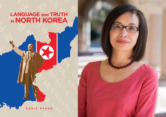 Sonia Ryang and the Book Cover for Language and Truth in North Korea which depicts a statue of Kim Il SUng on a backdrop of the North Korean flag and hangul script