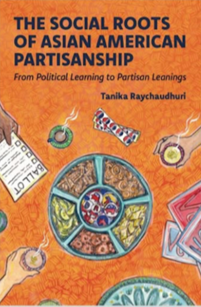 Book cover of The Social Roots of Asian American Partisanship by Tanika Raychaudhuri